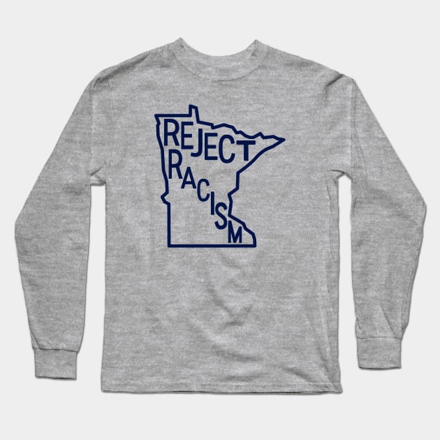 Reject Racism Long Sleeve T-Shirt by Midnight Run Studio